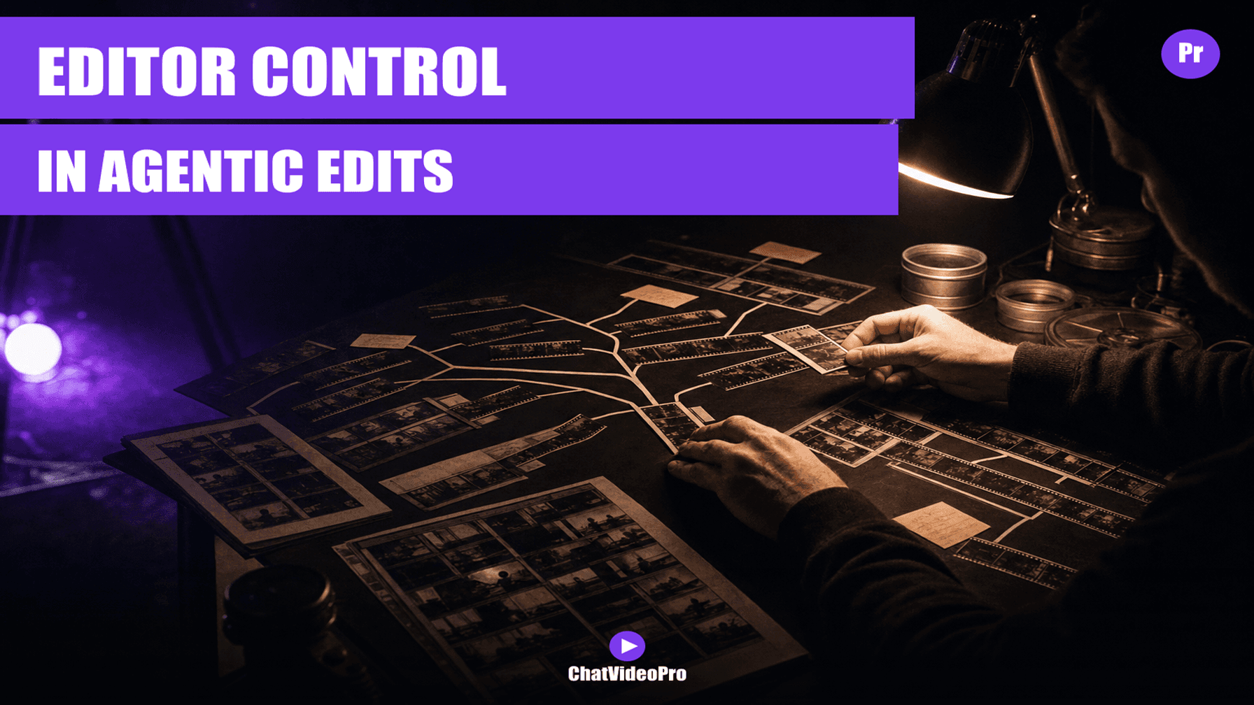 Chat Video Pro blog: agentic video editing editor control premiere pro